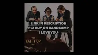 THE EAT IT UP TRIO // MOON RISING (FEAT. ALEX ZAMBELLI)