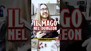 D&D | Il MAGO nel DUNGEON - #dnd