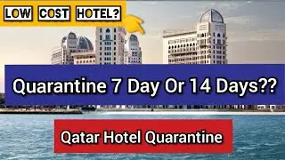 Qatar Hotel Quarantine Cost & Details 💥| How to Book Hotel| Low Budget Hotel|