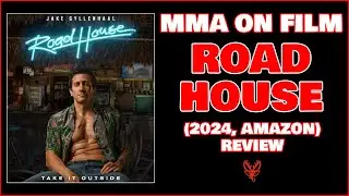Road House (2024) Review | MMA on Film