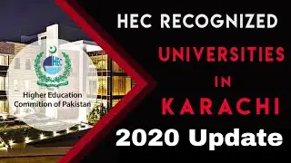 HEC List of All RECOGNIZED Universities In KARACHI [2020] All HEC Approved Institutes in Karachi