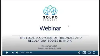 Webinar -  &lsquo;The Legal Ecosystem of Tribunals and Regulatory Bodies&rsquo; - SOLPO Research