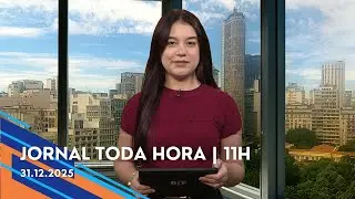 Jornal Toda Hora | 11H | Quarta-feira (31/Dez/2025)
