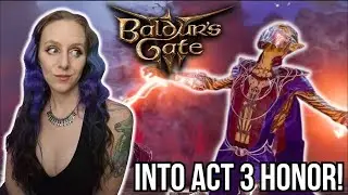 Rohara ventures into Act 3! | Honor Mode pt 37 | Baldur's Gate 3 | Dec 20th 2024