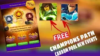 🏆Champions Path Carrom Pool New Event & Free Avatar🔥