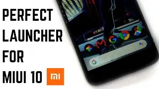 Perfect Launcher For Miui 10 | Better Than Miui 10 Launcher | Pixel 3 Edition