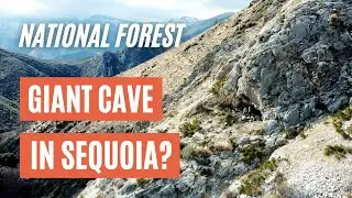 Hiking to a GIANT CAVE in Sequoia National Forest