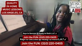 Piano Lessons in Los Angeles for Kids and Adults | MUSIC Teacher LA