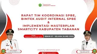 RAPAT TIM KOORDINASI SPBE, BIMTEK AUDIT INTERNAL & IMPLEMENTASI MASTERPLAN SMARTCITY KAB. TABANAN-H1