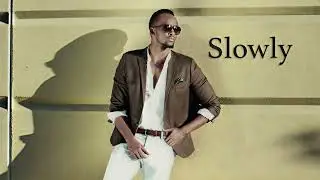 Slowly Meddy Zouke