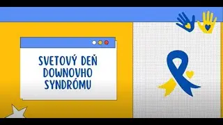 Svetový deň Downovho syndómu