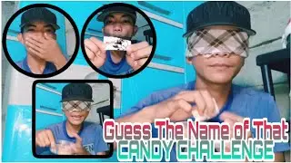 Guess The Name of That CANDY CHALLENGE | Seph Lopez Robin