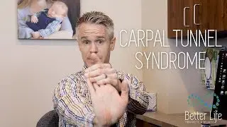 Carpal Tunnel Quick Tip - Better Life Chiropractic & Wellness