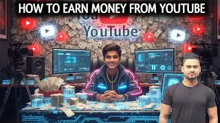 How to Earn Money from YouTube ? YouTube Earrings l YouTube Income l Make Money from YouTube l