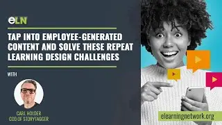 Tap into employee-generated content and solve these repeat learning design challenges
