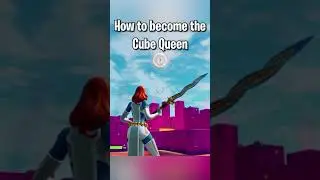 How to Become the Cube Queen lol... (Fortnite)