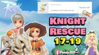 ROM:Knight Rescue location 17-19 Tear of the anceint city #ragnarokmeternallove #rom
