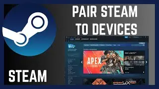 How To Pair Steam Account To Other Devices