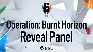 Six Invitational 2019 - Operation: Burnt Horizon Reveal Panel