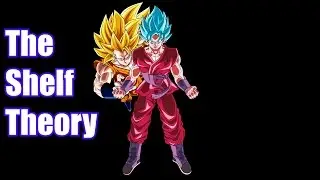 DragonBall Super Theory Time! (The Shelf Theory) HD
