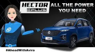 Episode 27 | All the power you need for your MG Hector Plus