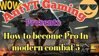 How to become Pro in modern combat 5