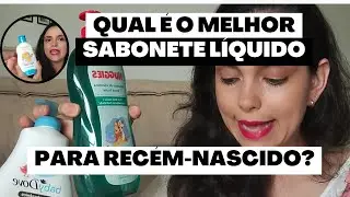 MELHOR SABONETE LÍQUIDO para RECÉM-NASCIDOS - e para CRIANÇAS também! REVIEW DO SABONETE HUGGIES