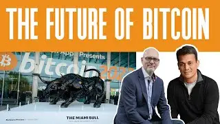 The Future of Bitcoin Revealed: Find Out What Happened at BTC Miami