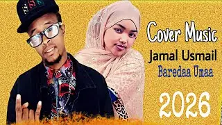 Jamal Usmail ~New Oromo Music 2026 || #oromomusic Old Cover mp3 🎵