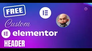 How to Create a Custom Header  With Elementor For Free