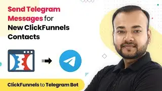 Send Telegram Messages for New ClickFunnels Contacts