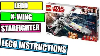 LEGO INSTRUCTIONS - X WING STARFIGHTER - STAR WARS - LEGO 75218