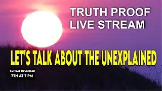 Truth Proof live stream