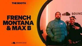 FRENCH MONTANA & MAX B - EVER SINCE U LEFT ME (I WENT DEAF) | THE BOOTH