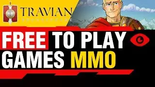 Free to Play Games MMO - Travian