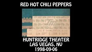 Red Hot Chili Peppers - 1998-09-06 - Las Vegas, NV @ Huntridge Theater [Audio]