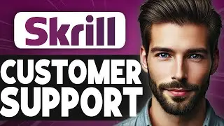 How to Contact Skrill Customer Support - Easy Guide