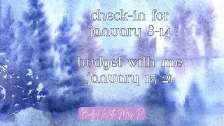 Weekly Paycheck Check-in Jan 8-14 | Budget With Me Jan 15-21 | Zero Based Budget | Debt Journey
