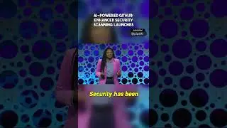 Github releases new AI Security Features #github #githubcopilot #githubuniverse