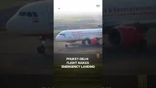 Air India Flight Makes Emergency Landing in Thailand After Bomb Threat | N18G