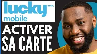 Comment Activer Une Carte Lucky Mobile ( Nouveau 2025 )