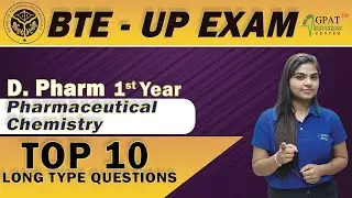 PHARMACEUTICAL CHEMISTRY Model Paper | D. Pharma 1st year | Long type Questions | #bteup #pharmacy