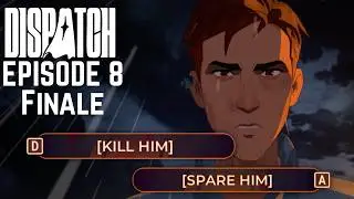 ALL HANDS ON DECK, TORRENCE IS BURNING | Dispatch Episode 8 | FINALE
