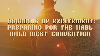 Rounding Up Excitement for the Wild West Convention