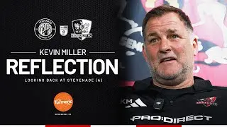 🗣️ The Reflection: Kevin Miller on Stevenage and GK Union | Exeter City Football Club