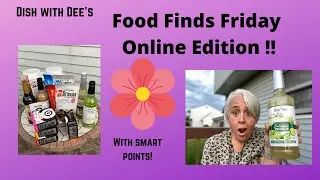 Weight Watchers Food Finds Friday | Online Food Finds with Smart Points| #weightwatchers#foodfinds