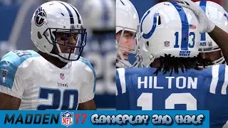 Madden 17 Gameplay | Indianapolis Colts vs. Tennessee Titans | 2nd Half