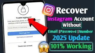 How To Recover Instagram Account Without Email Password & Number (2025) | Instagram Account Recovery