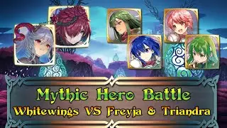 [Fire Emblem Heroes] Mythic Hero Battle: Freyja & Triandra VS Whitewings | Abyssal Difficulty