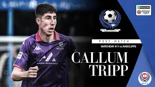 “I want to get as many points as I can for the team” | Callum Tripp Radcliffe Post-Match